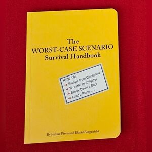 The Worst-Case Scenario Survival Handbook